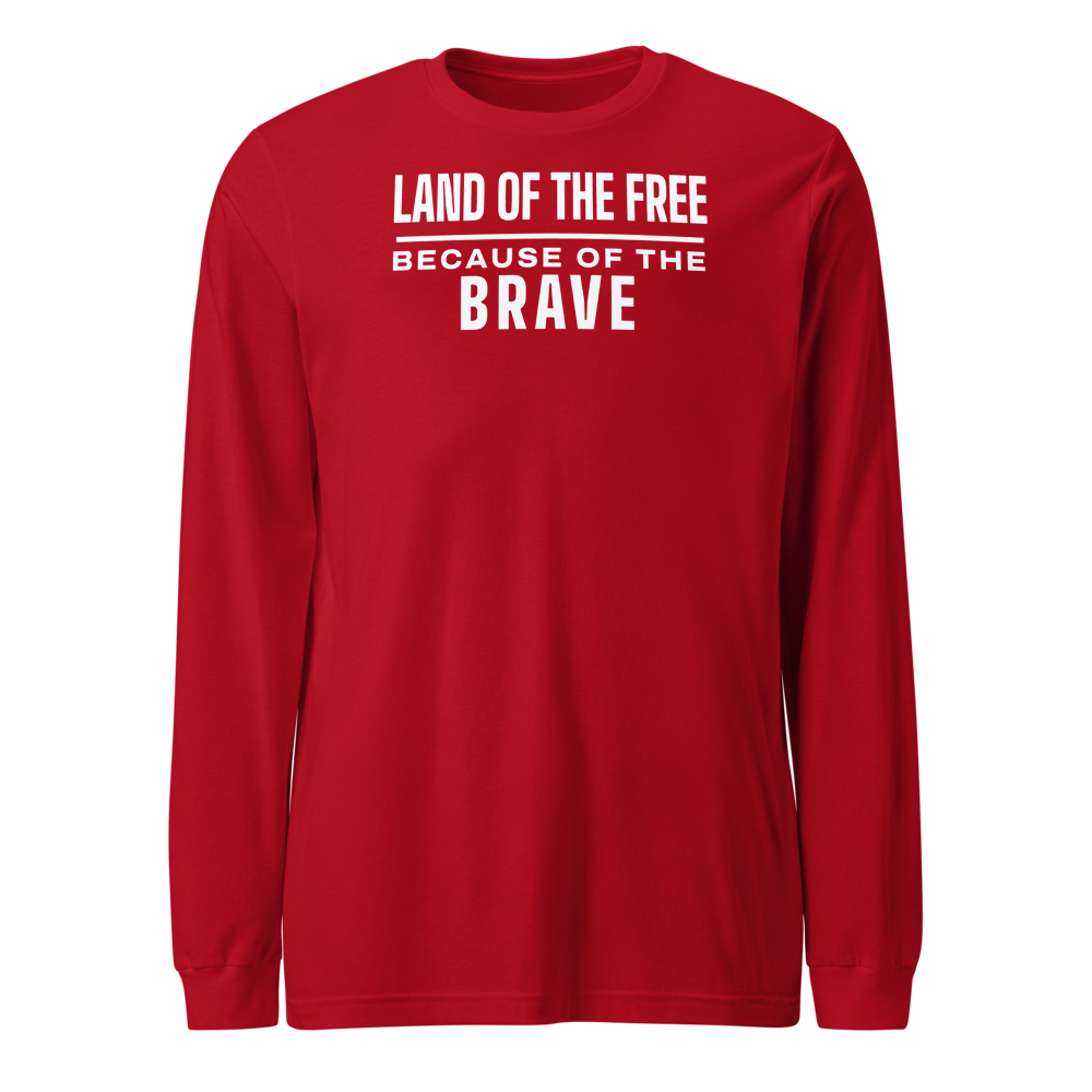 Land of the free because of the brave long-sleeve tee — Size: XL, Color: Maroon