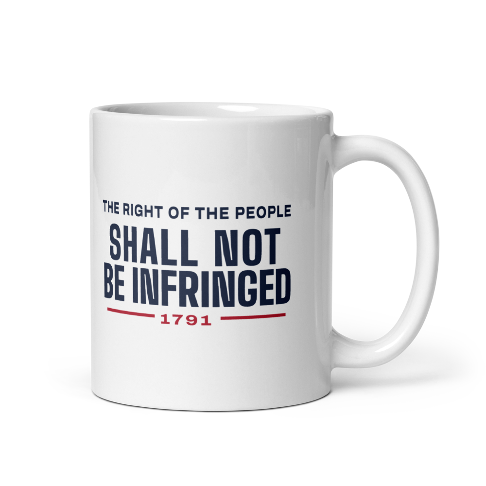 Shall not be infringed mug — Size: 15 oz, Color: White