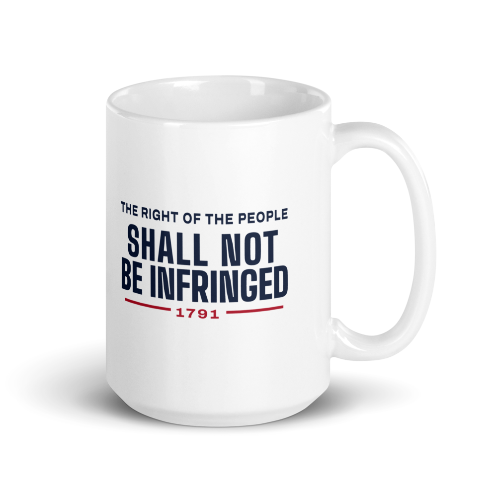 Shall not be infringed mug — Color: White, Size: 11 oz