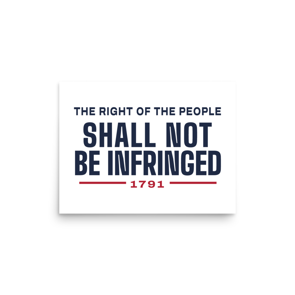 Shall not be infringed poster — Size: 12″×16″