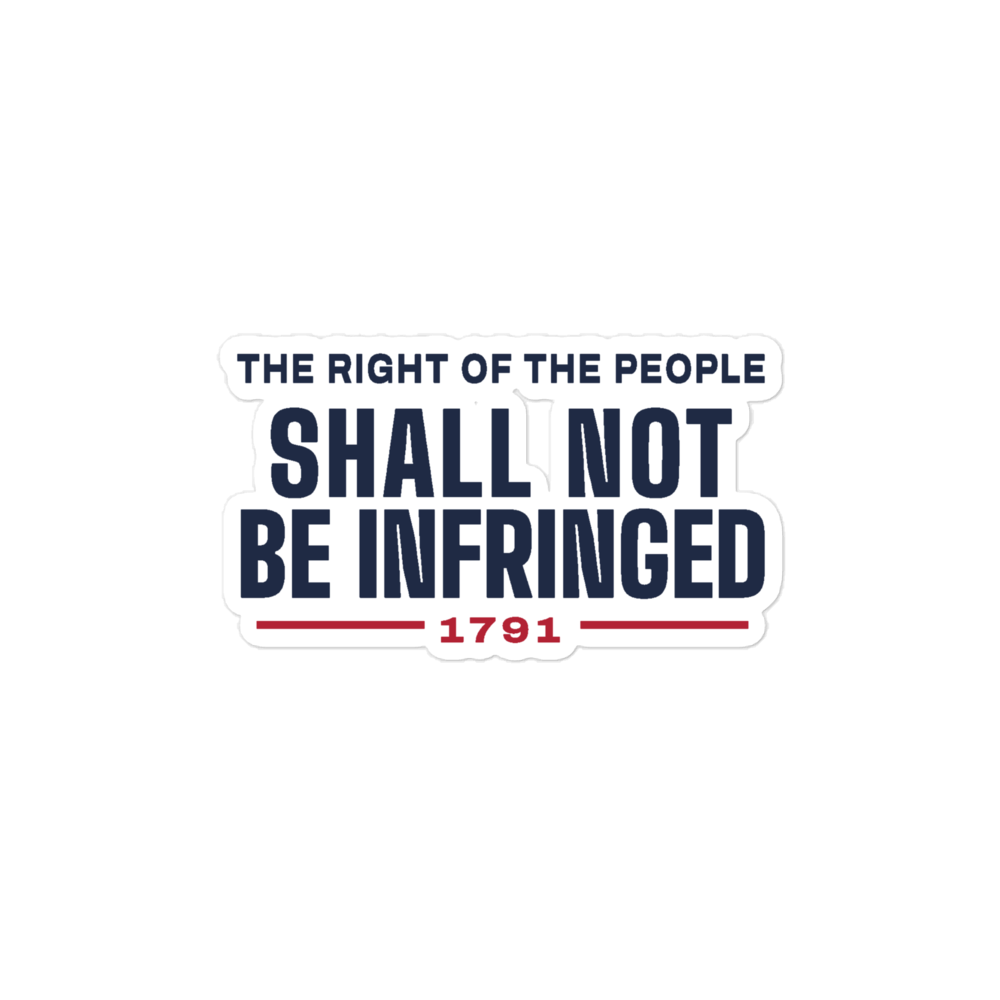 Shall not be infringed sticker — Size: 3″×3″, Color: White